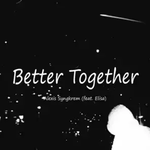 Better Together (feat. Elisa)
