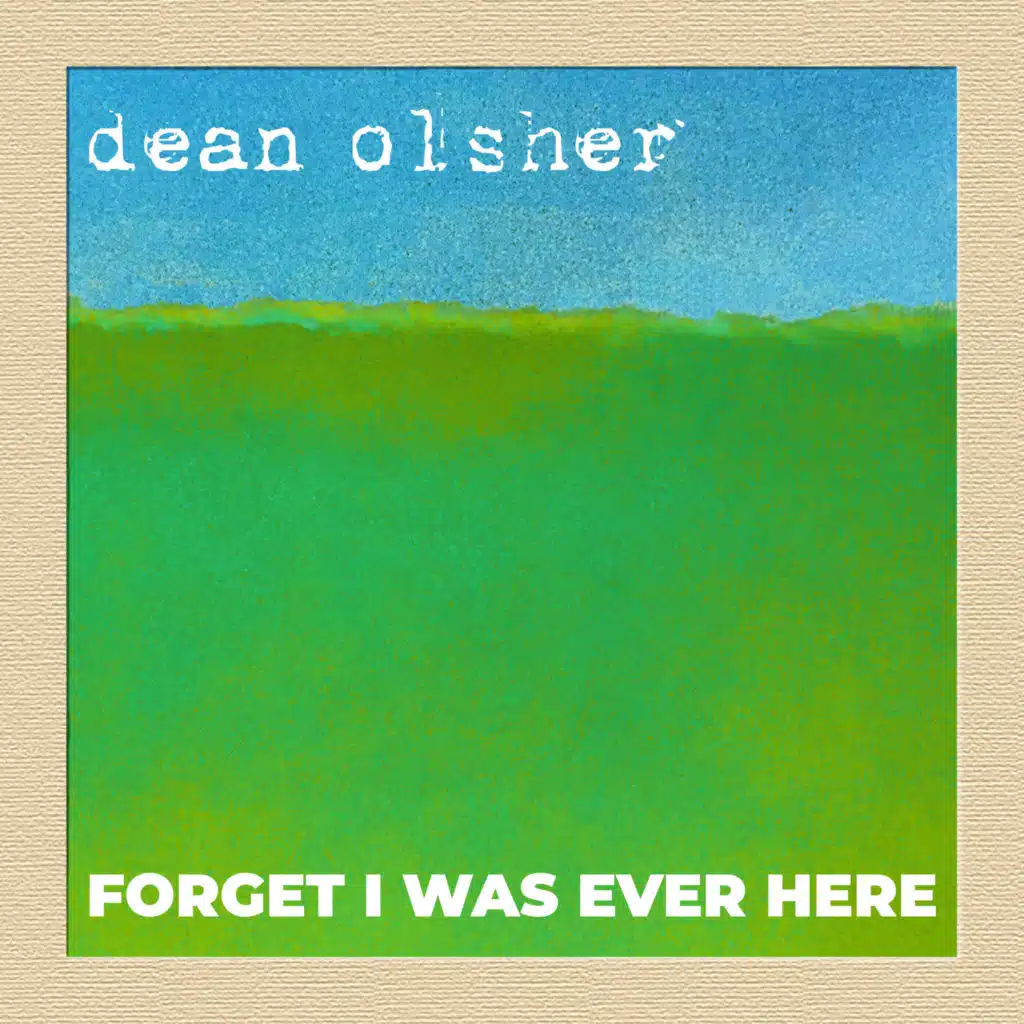 Forget I Was Ever Here (feat. Rachelle Garniez)