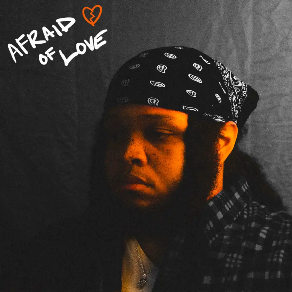 Afraid Of Love