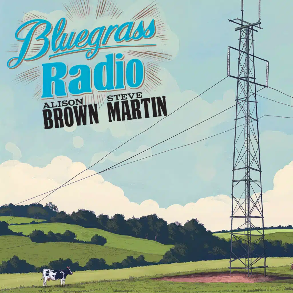 Bluegrass Radio (feat. Sam Bush, Stuart Duncan, Trey Hensley & Todd Phillips)