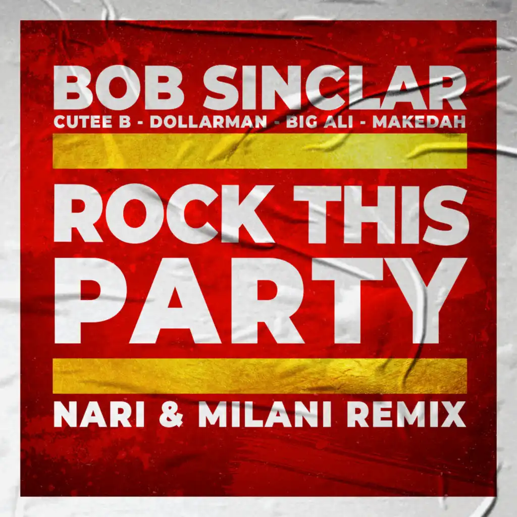 Rock This Party (Nari & Milani Remix) [feat. Dollarman, Big Ali & Makedah]