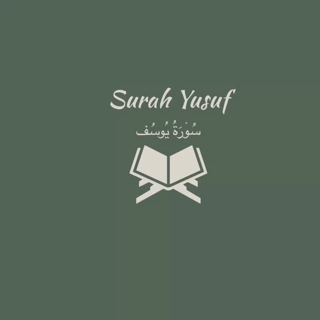 12: Surah Yusuf: Abdul Rahman Al-Sudais