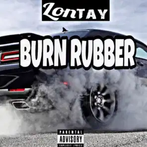 Burn Rubber(Freestyle)