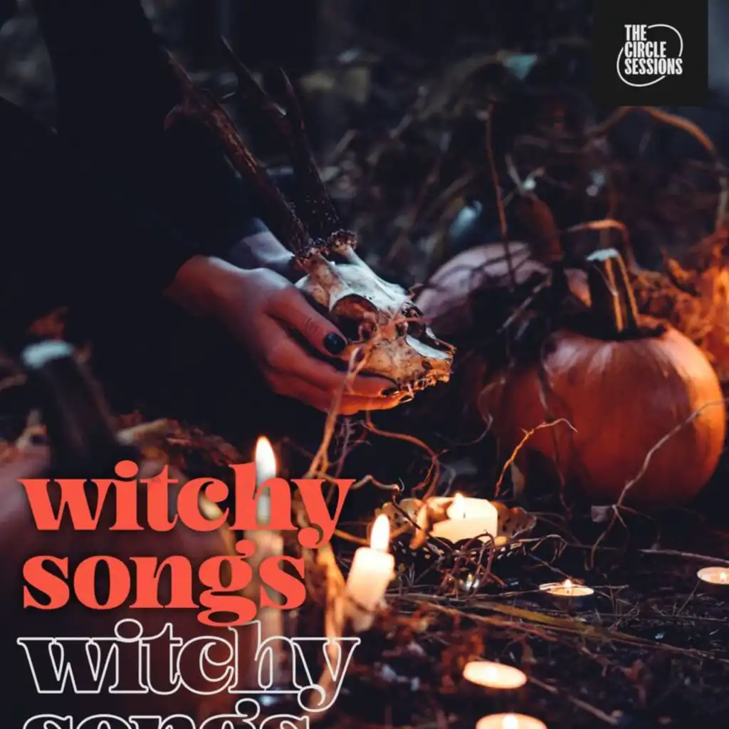 witchy songs by The Circle Sessions