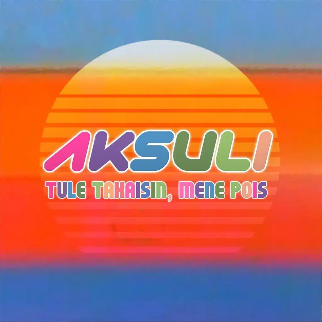 Tule Takaisin, Mene Pois