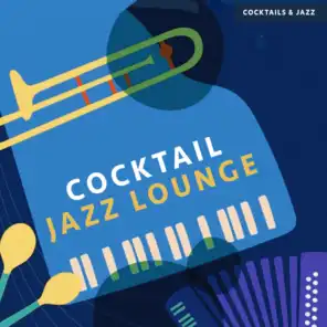 Cocktails & Jazz