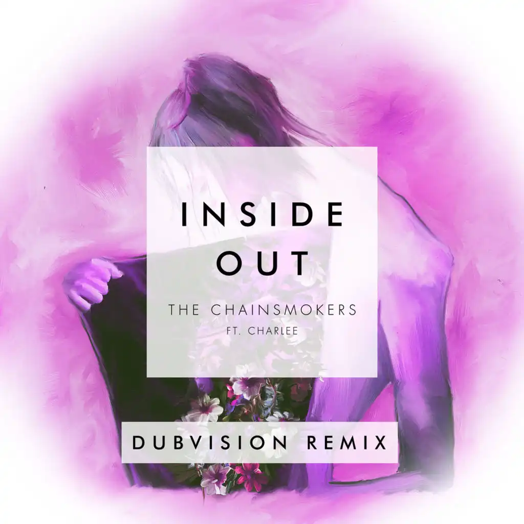 Inside Out (DubVision Remix) [feat. Charlee]
