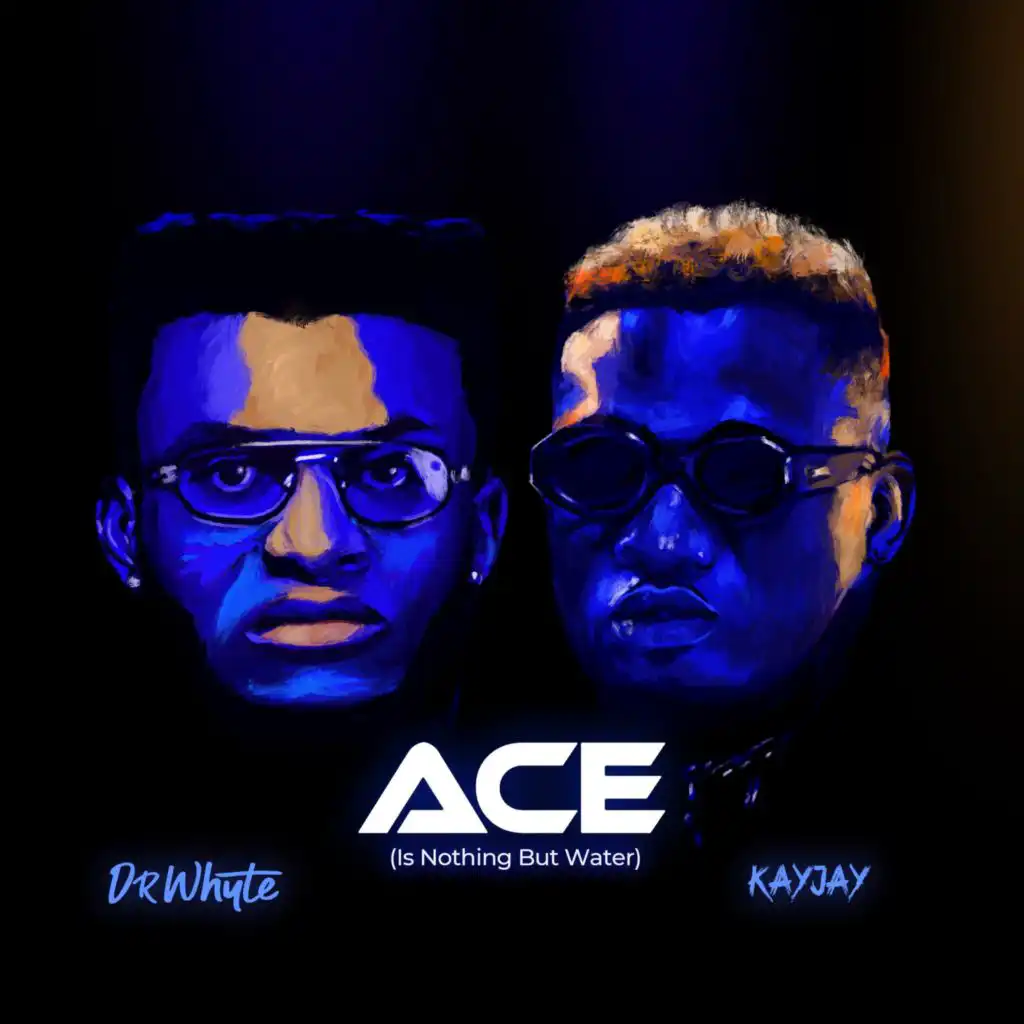ACE (Is Nothing But Water) (feat. Kayjay)