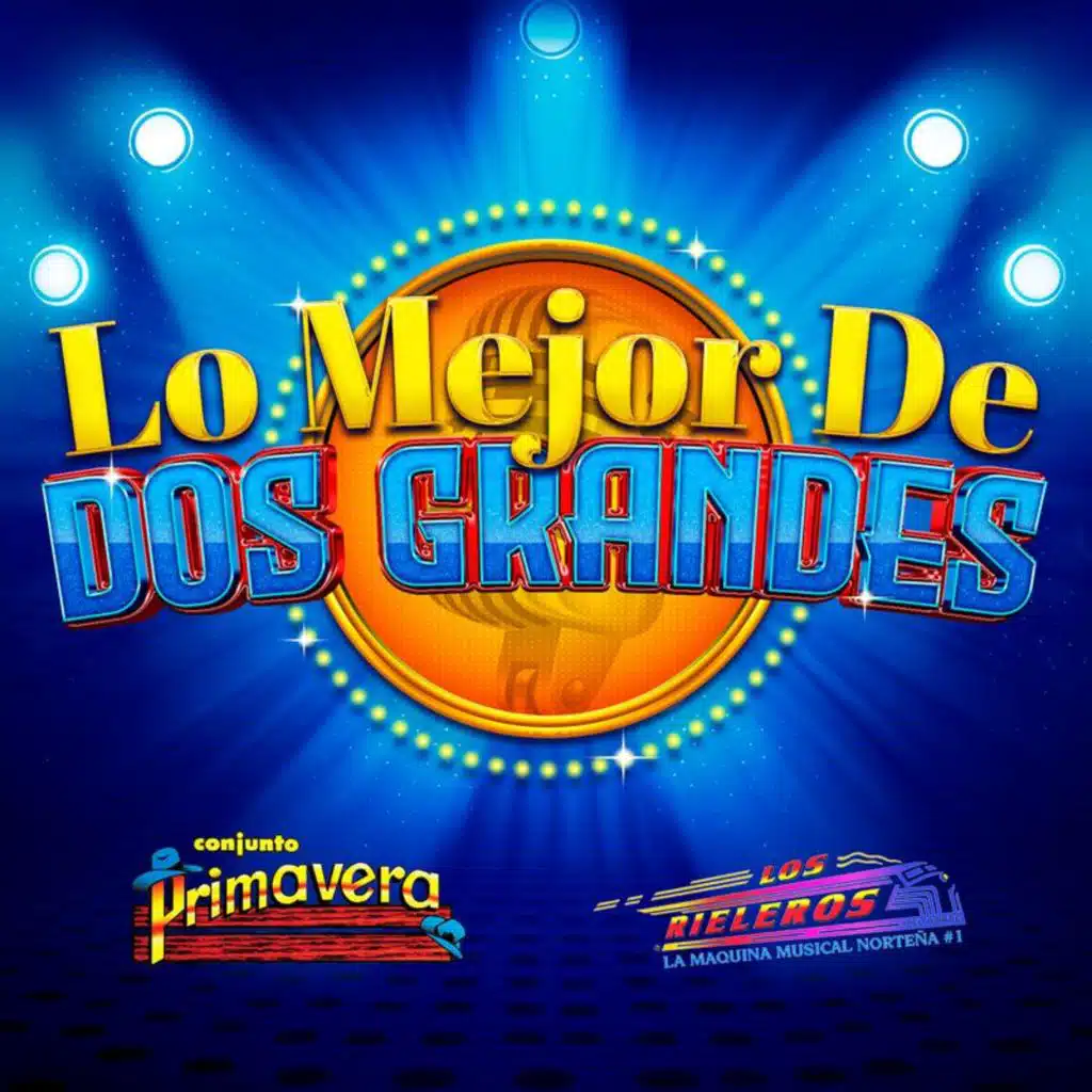 Conjunto Primavera & Los Rieleros Del Norte