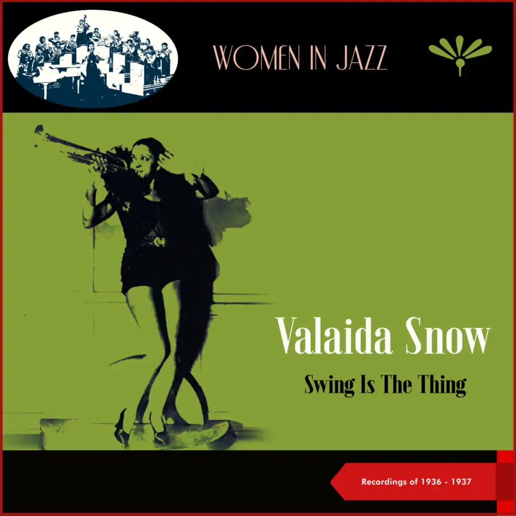 Swing Is The Thing (Recordings of 1936 - 1937) [feat. Swing Accompaniment]
