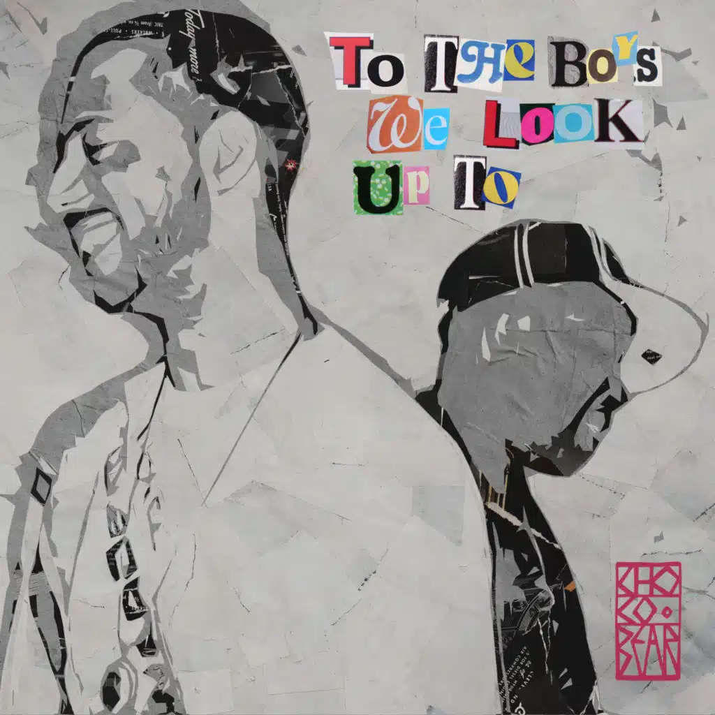 To the Boys We Look up To