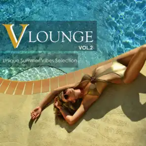 V Lounge, Vol. 2: Unique Summer Vibes Selection