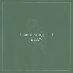 Raddir (Island Songs III) [feat. South Iceland Chamber Choir]
