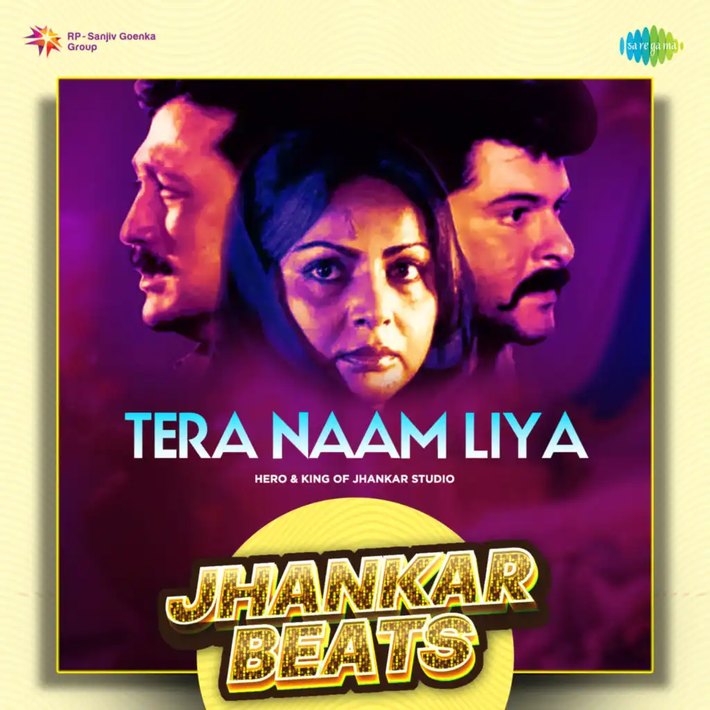 Tera Naam Liya (Jhankar Beats)