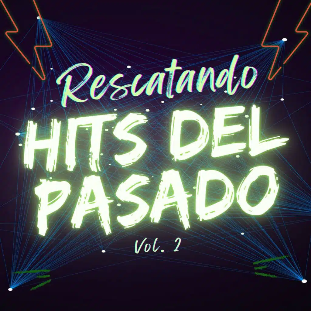 Rescatando hits del pasado vol. 2