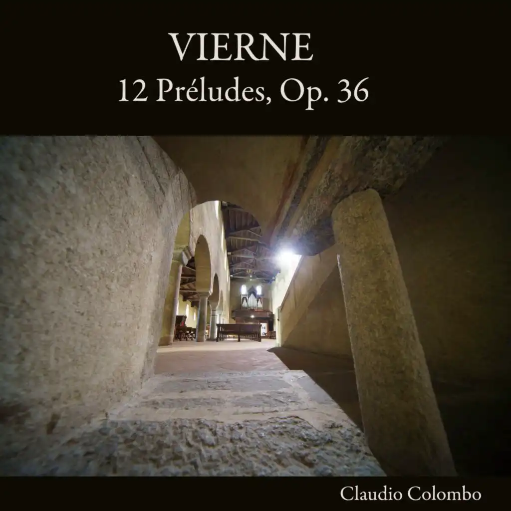 Vierne: 12 Préludes, Op. 36