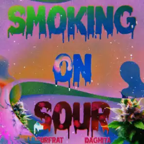 Smoking On Sour