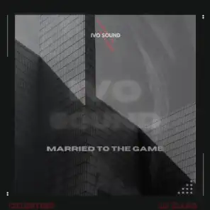 Married To The Game (feat. Lu Ziano)