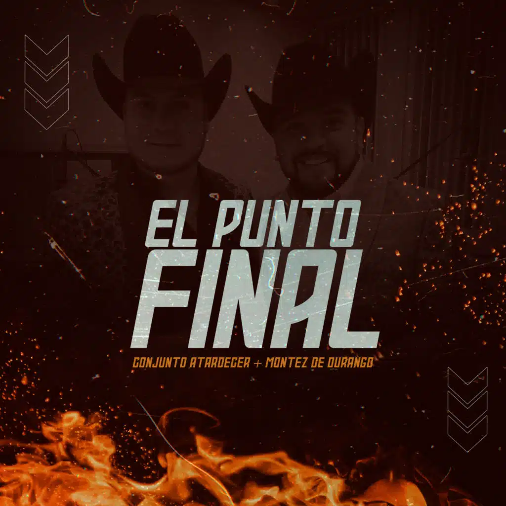 El Punto Final (feat. Montez De Durango)