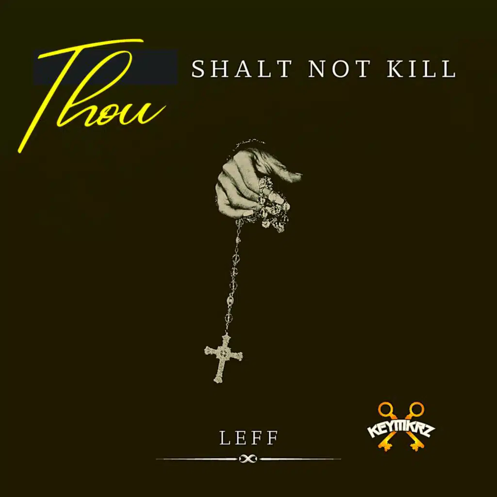 Thou Shalt Not Kill