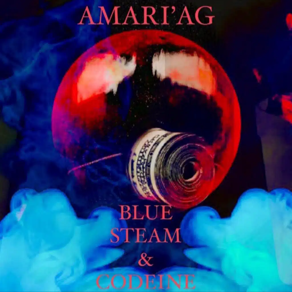 Blue Steam & Codeine