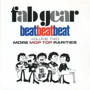 Fab Gear! Beat Beat Beat, Vol. 2: More Mop Top Rarities