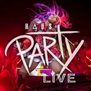 Haus Party (Live in Atlanta, 2019)