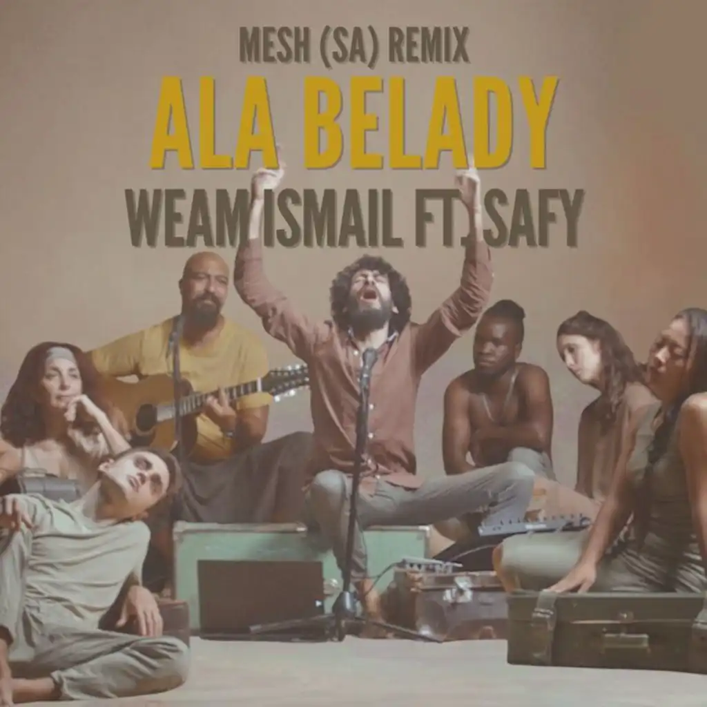 Ala Belady (feat. SAFY & MESH (SA))