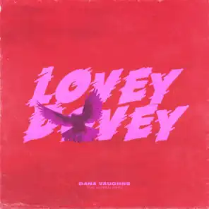 Lovey Dovey (feat. Jordan Ward)