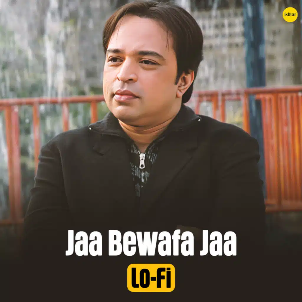 Jaa Bewafa Jaa (Lo Fi) [feat. Mahieu]