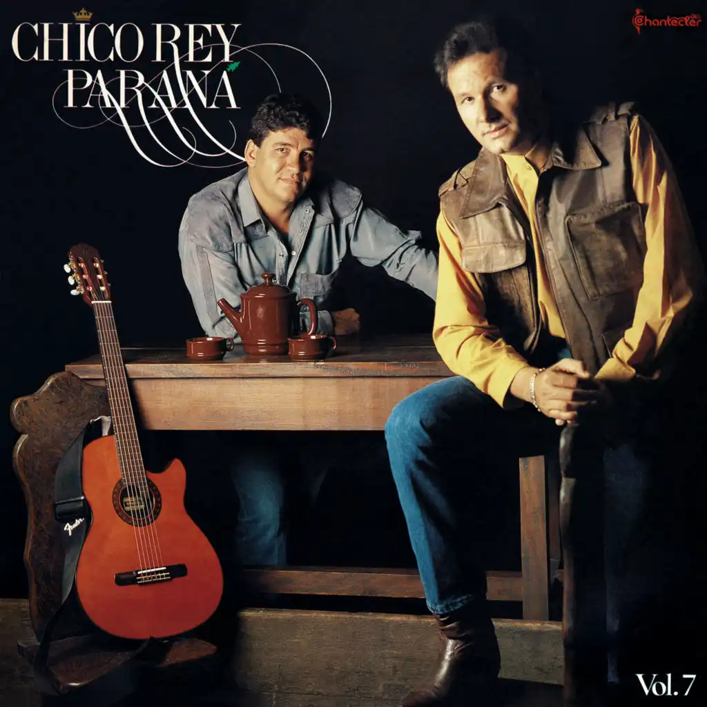 Chico Rey & Paraná (Vol. 7)