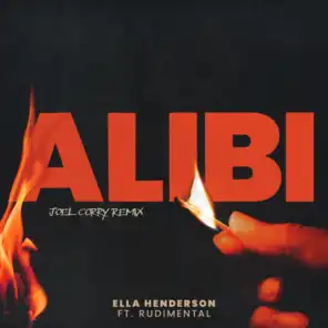 Alibi (feat. Rudimental) [Joel Corry Remix]