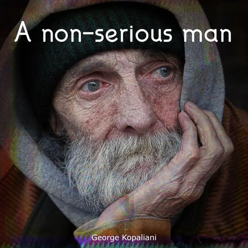 A non-serious man