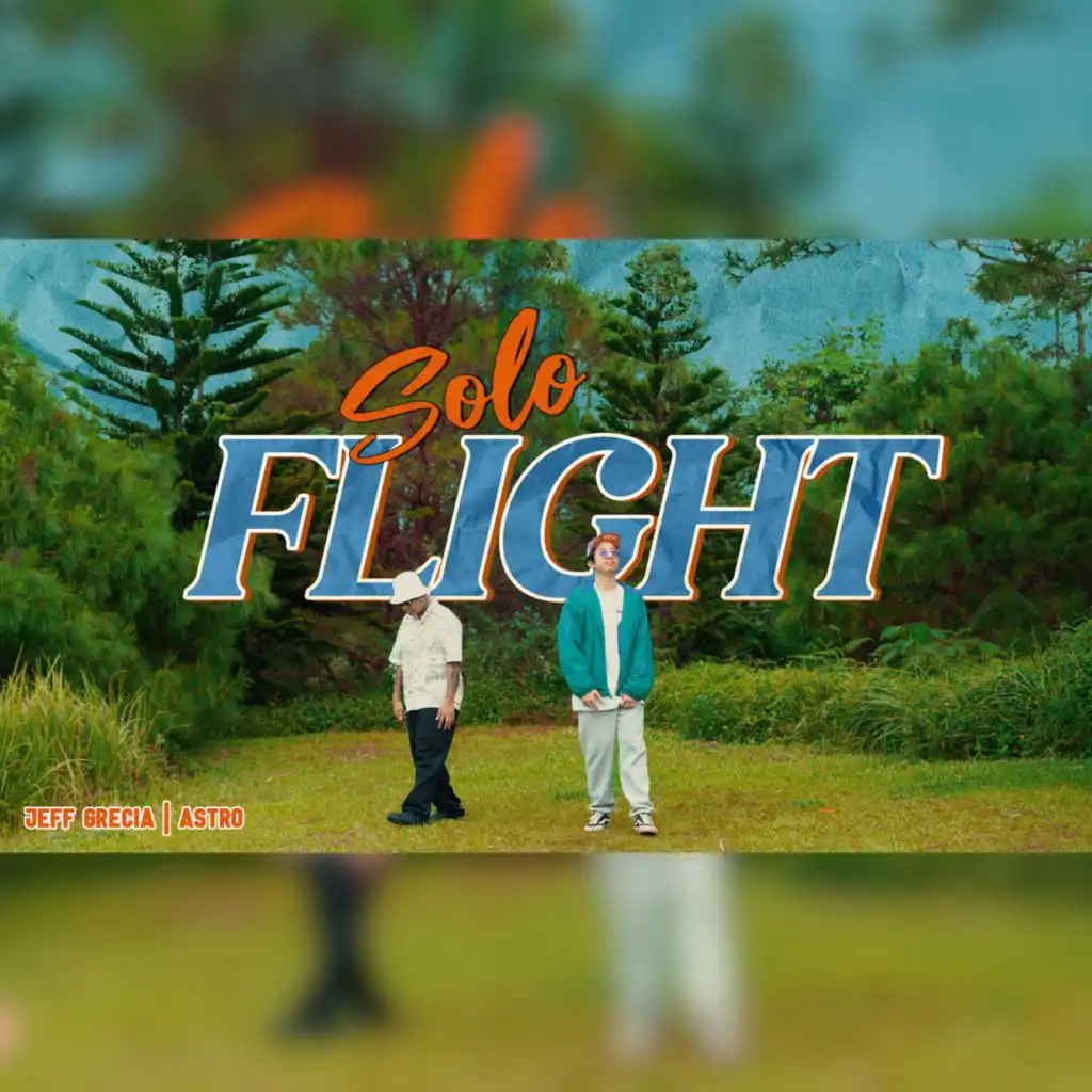 Solo Flight (feat. A$tro)