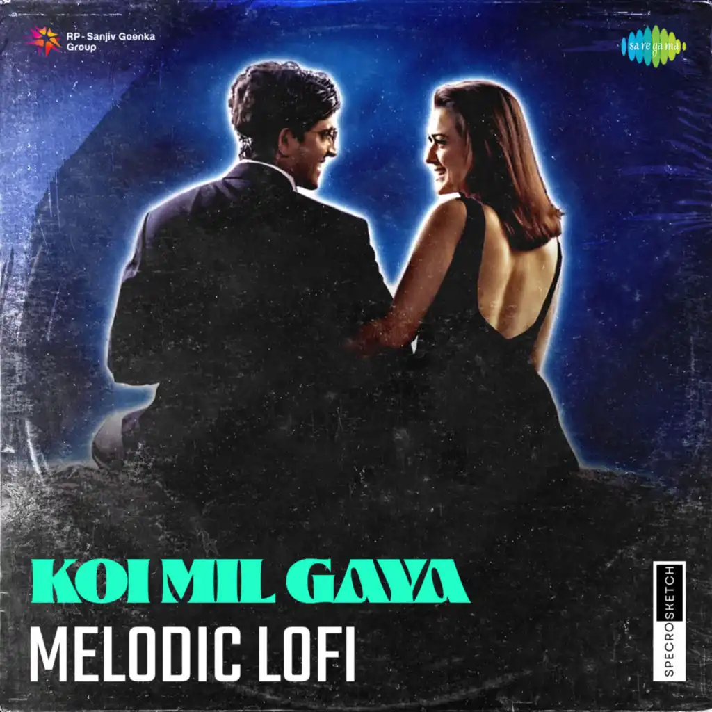 Koi Mil Gaya (Melodic Lofi) [feat. SPECRO X SKETCH]