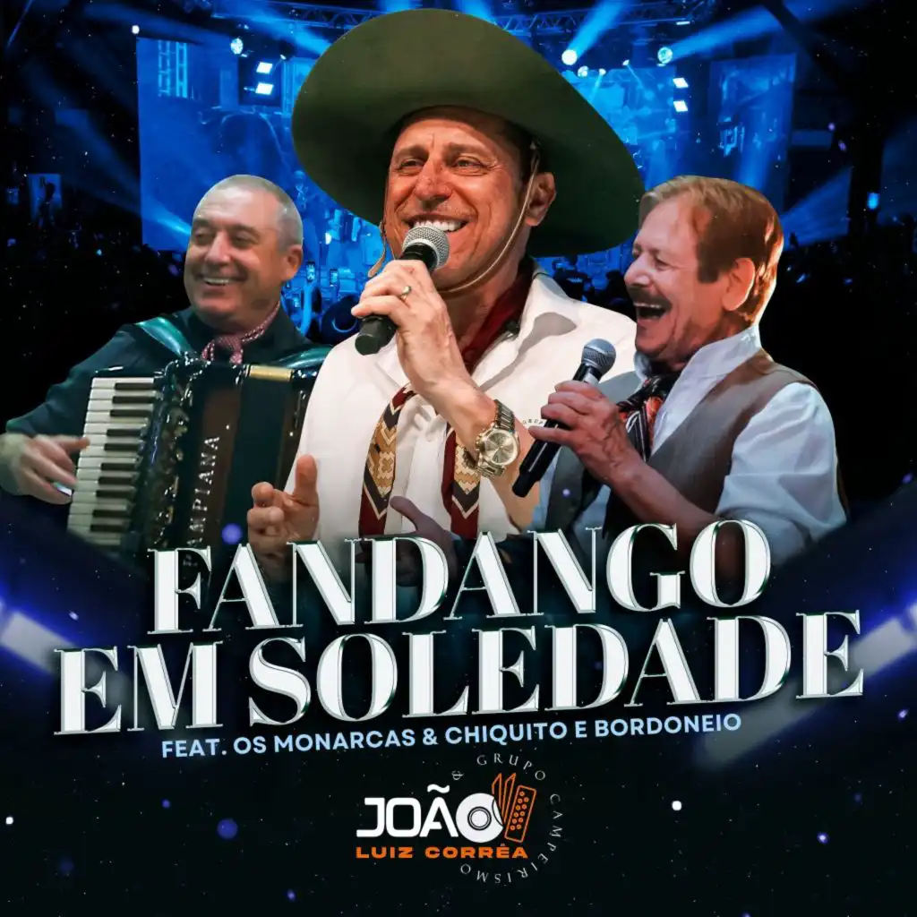 Fandango em Soledade (feat. Os Monarcas & Chiquito e Bordoneio)