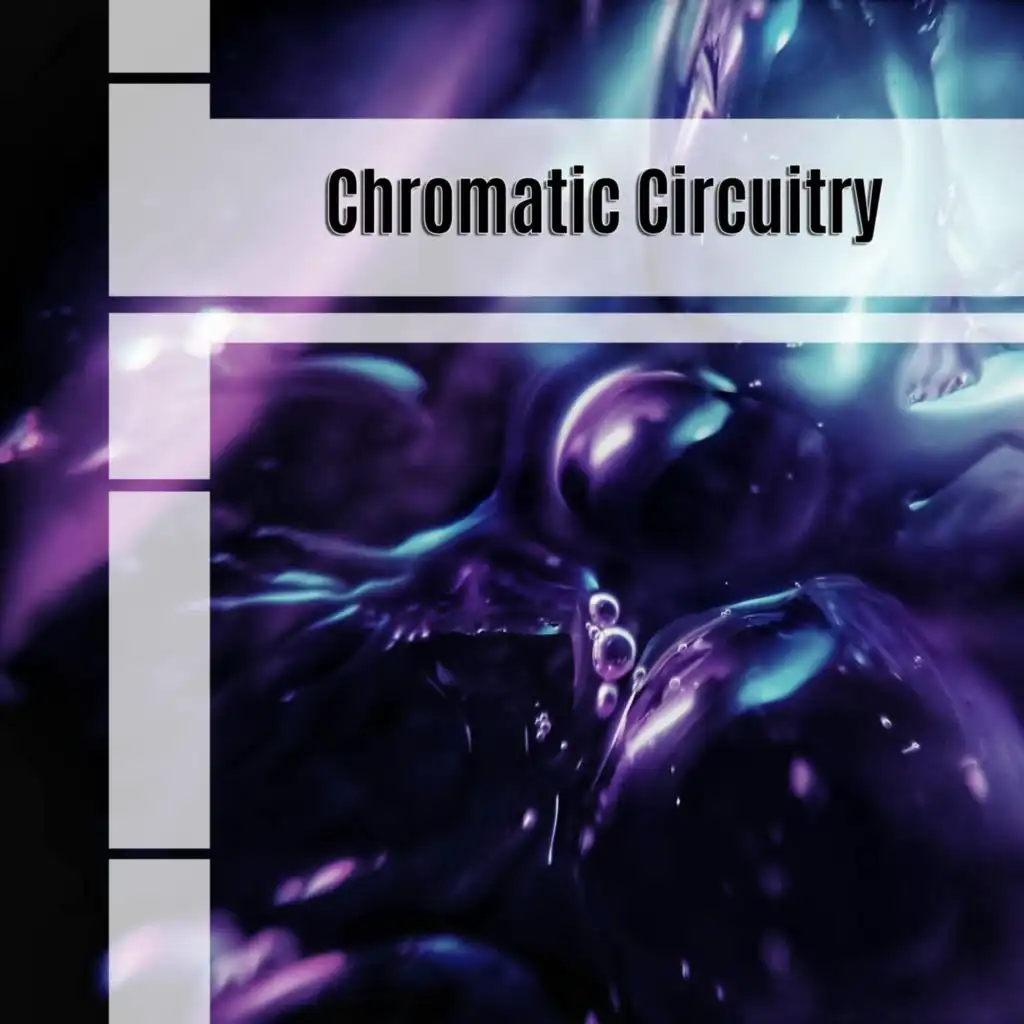 Chromatic Circuitry