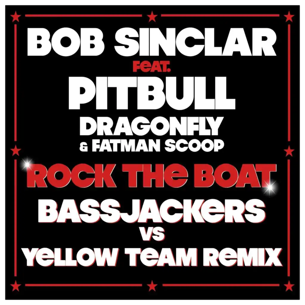 Rock the Boat (Bassjackers vs Yellow Productions Mix) [feat. Yellow Team]