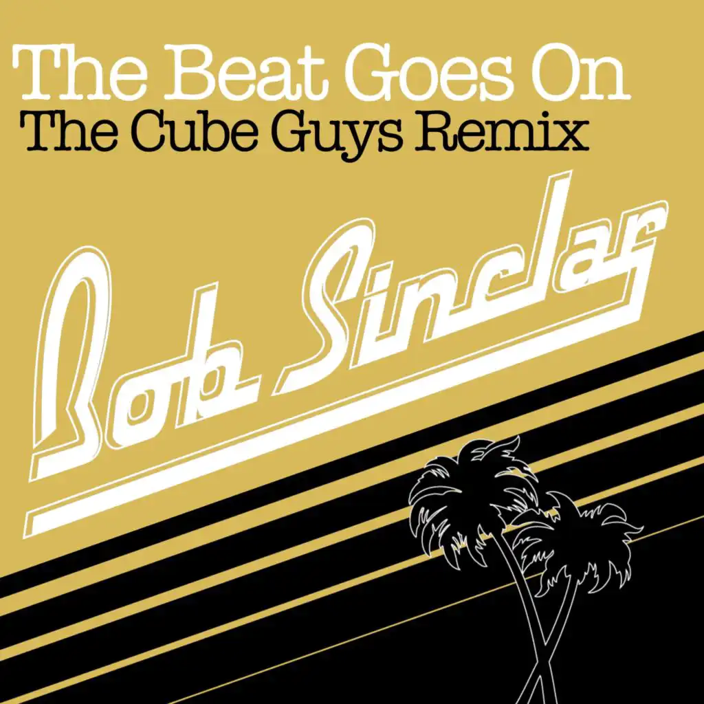 Bob Sinclar & The Cube Guys