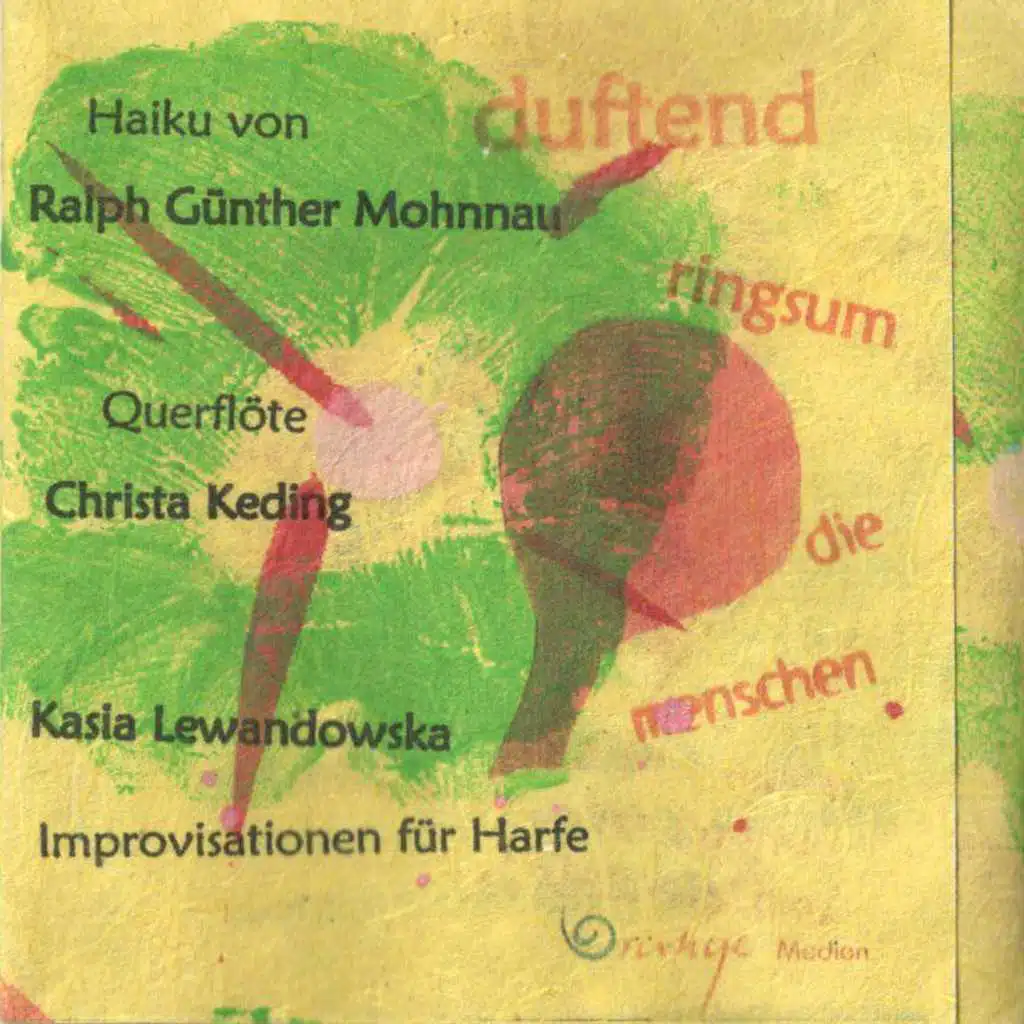 Duftend ringsum die Menschen