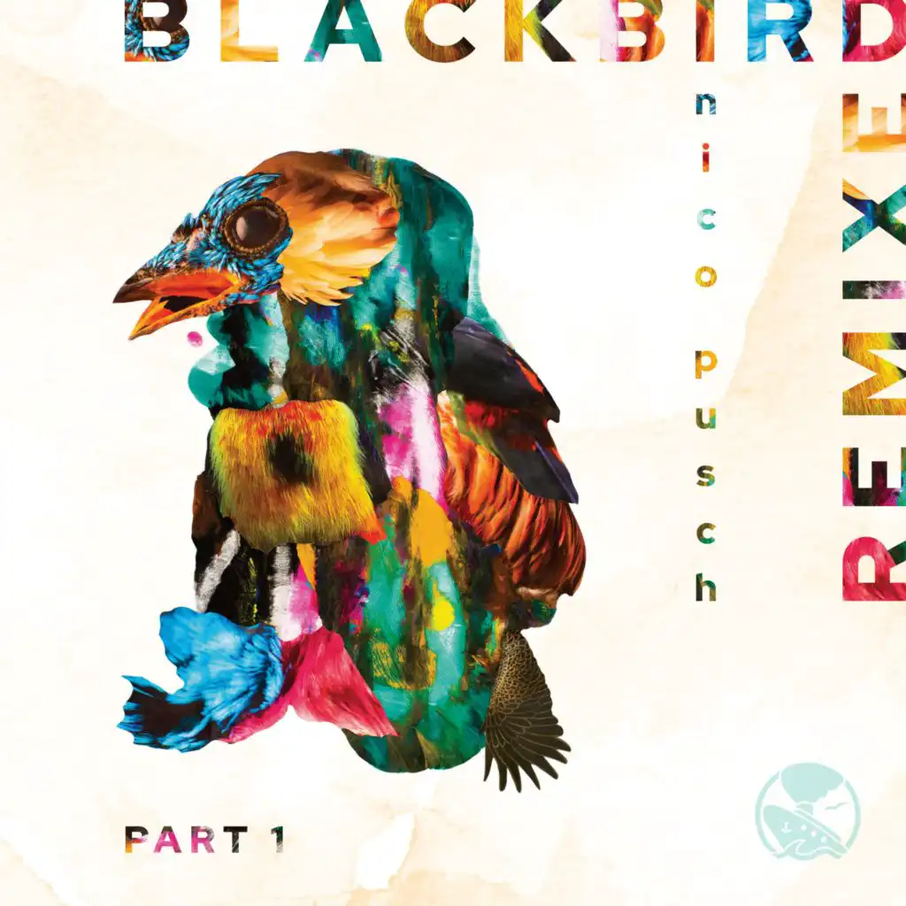 Blackbird, Pt. 1 (Remixed)