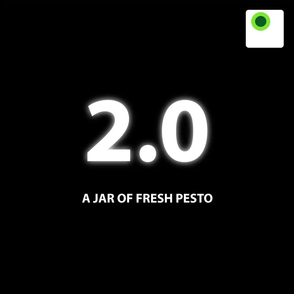 2.0, A Jar Of Fresh Pesto