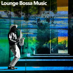 Lounge Bossa Nova Lovers