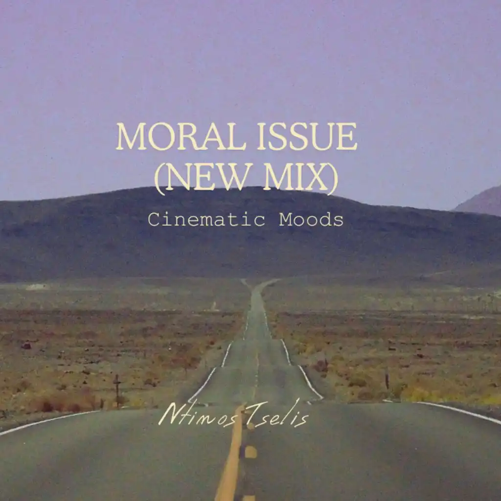 Moral Issue (New Mix)