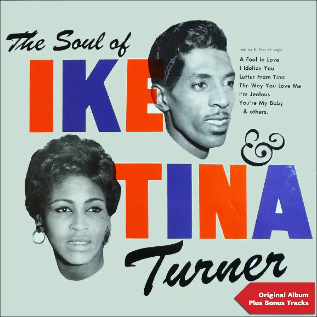 The Soul of Ike & Tina Turner (Original Album Plus Bonus Tracks)