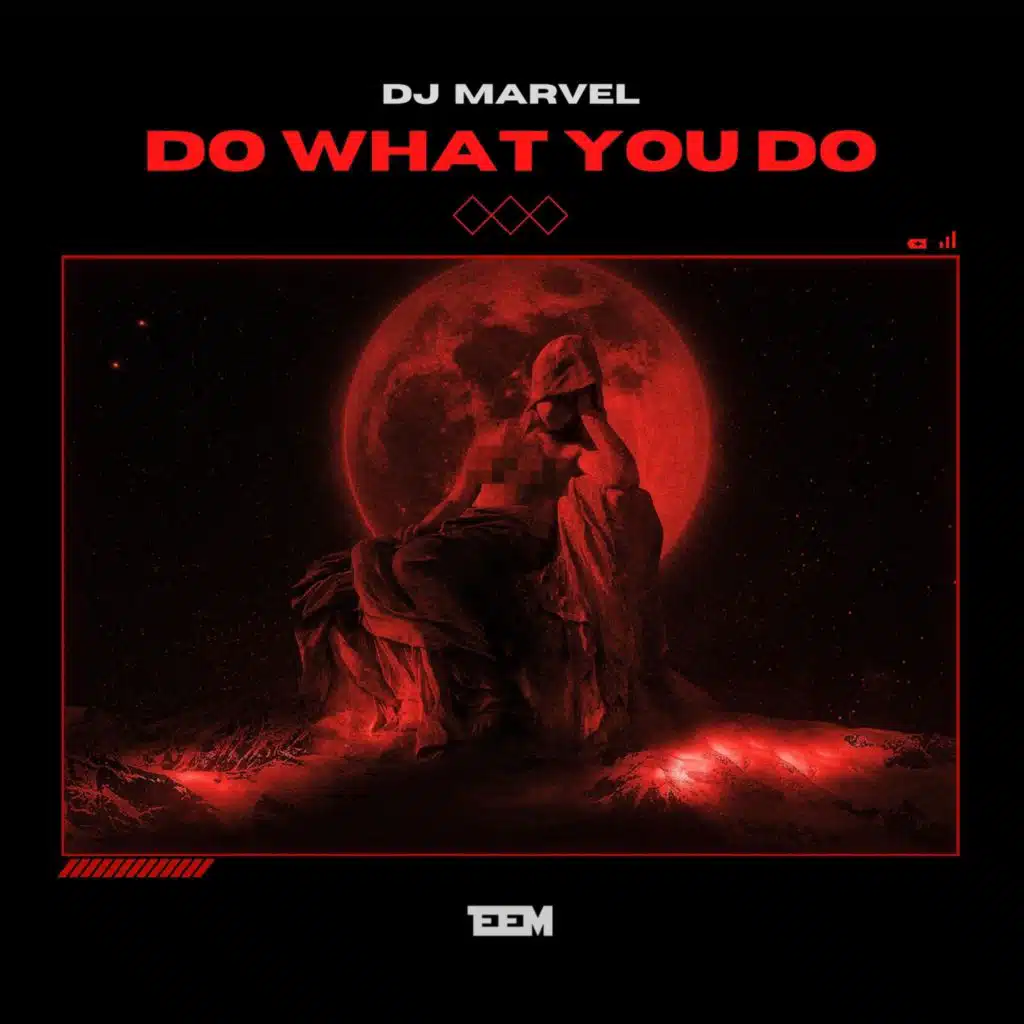 Do What You Do