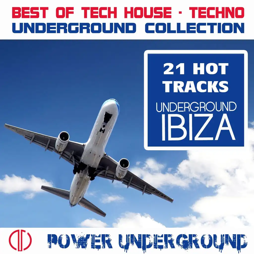 Underground Ibiza (21 Hot Tracks, Best of Tech House, Techno Underground Collection)