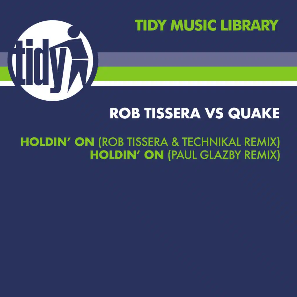 Holdin' On (Rob Tissera & Technikal Remix)