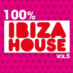 100% Ibiza House, Vol. 5