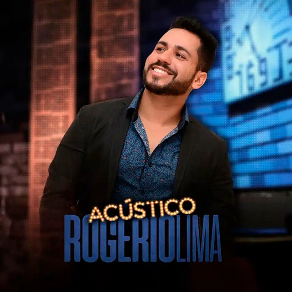 Acústico Imaginar: Rogério Lima